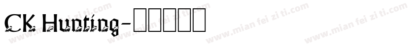 CK Hunting字体转换